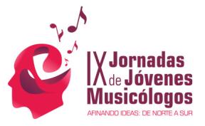 IX Jornadas de Jóvenes Musicólogos