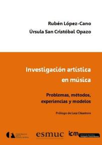 Investigación artística en música: problemas, experiencias y propuestas. 
