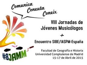 COMUNICA, CONEUTA, CONEIX: VIII JORNADAS DE JÓVENES MUSICÓLOGOS