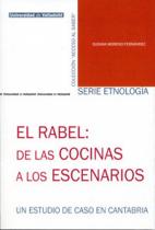 EL RABEL: DE LAS COCINAS A LOS ESCENARIOS. Un estudio de caso en Cantabria