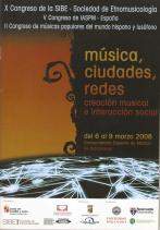 2008 -  MÚSICA, CIUDADES, REDES: CREACIÓN MUSICAL E INTERACCIÓN SOCIAL