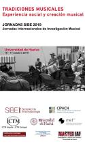 TRADICIONES MUSICALES: EXPERIENCIA SOCIAL Y CREACIÓN MUSICAL / TRADIÇÕES MUSICAIS: EXPERIÊNCIA SOCIAL E CRIAÇAO MUSICAL