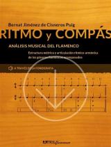 Ritmo y compás. Estructura métrica y articulación rítmico-armónica de los géneros flamencos acompasados