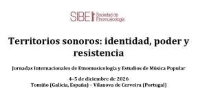 Jornadas SiBE 2026: Territorios sonoros: identidad, poder y resistencia