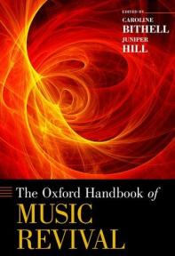 The Oxford Handbook of Music Revival